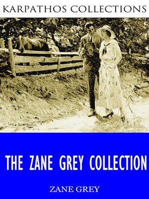 cover image of The Zane Grey Collection